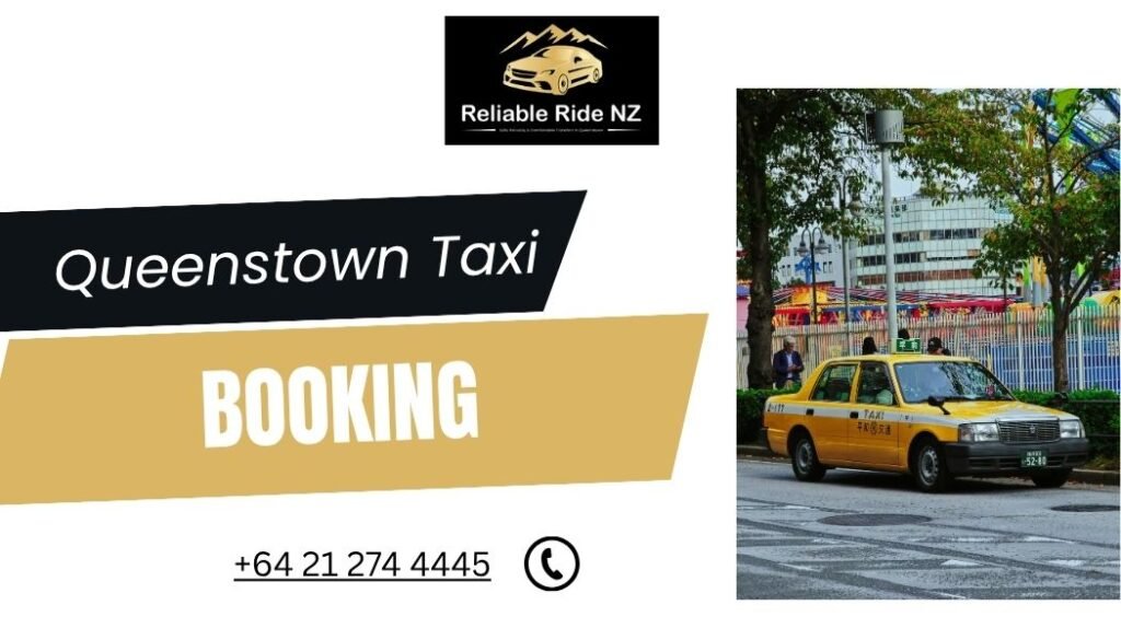 Queenstown Taxi Booking