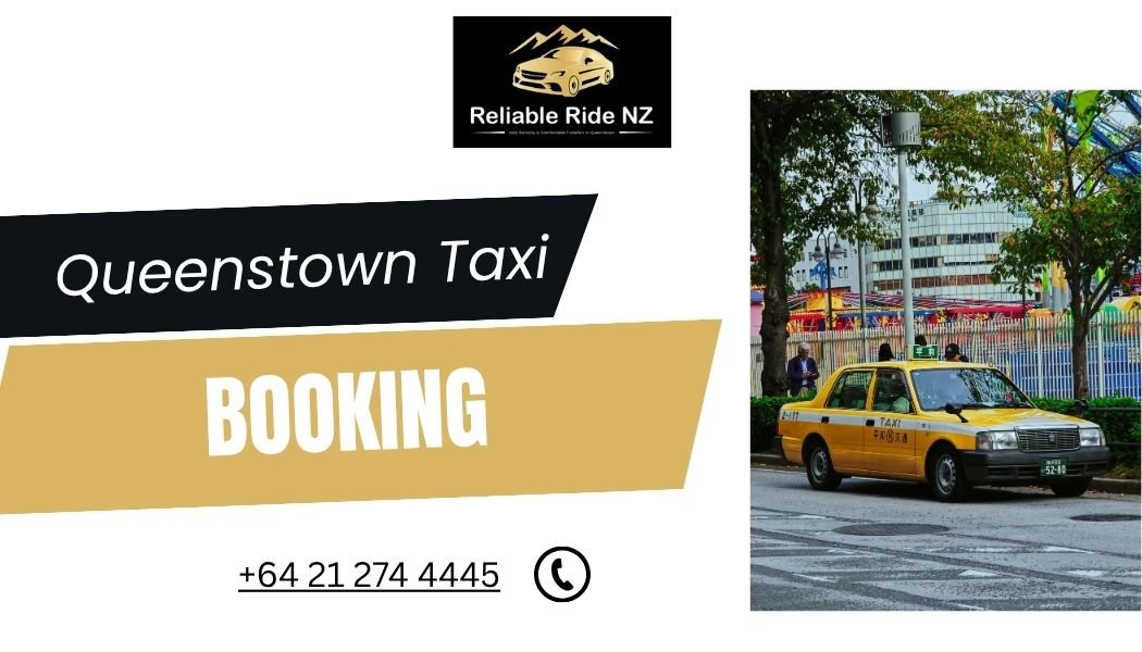 Queenstown Taxi Booking