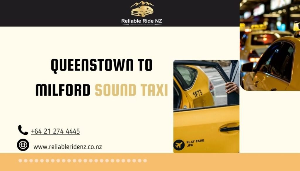 Queenstown to Milford Sound Taxi