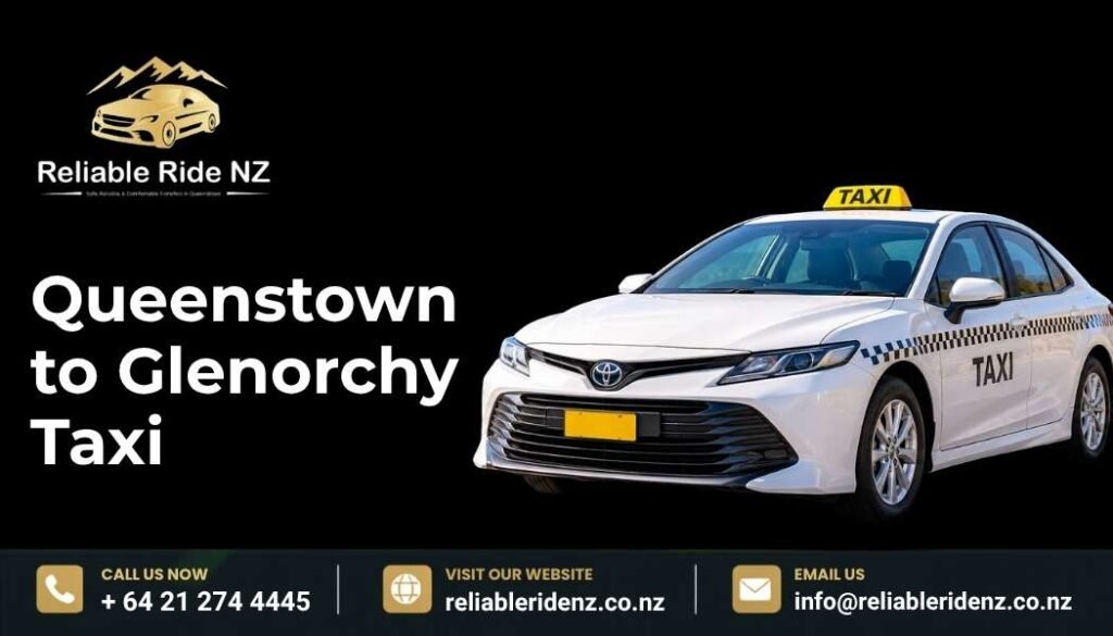 Queenstown to Glenorchy Taxi
